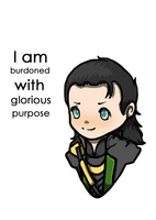 Loki- Glorious Purpose