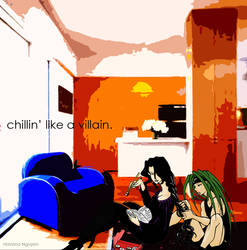 'Chillin' Like A Villian' -FMA