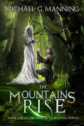 Book cover The Mountains Rise by MichaelG. Manning