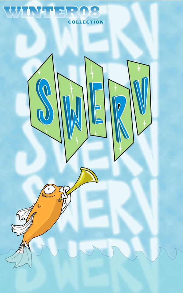 swerv poster by virginia-slim on DeviantArt