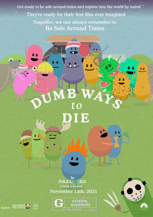Dumb Ways to Die (First Movie Poster) by KirbyStarWarrior123 on DeviantArt