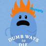 Dumb Ways to Die (Movie Poster) - Numpty
