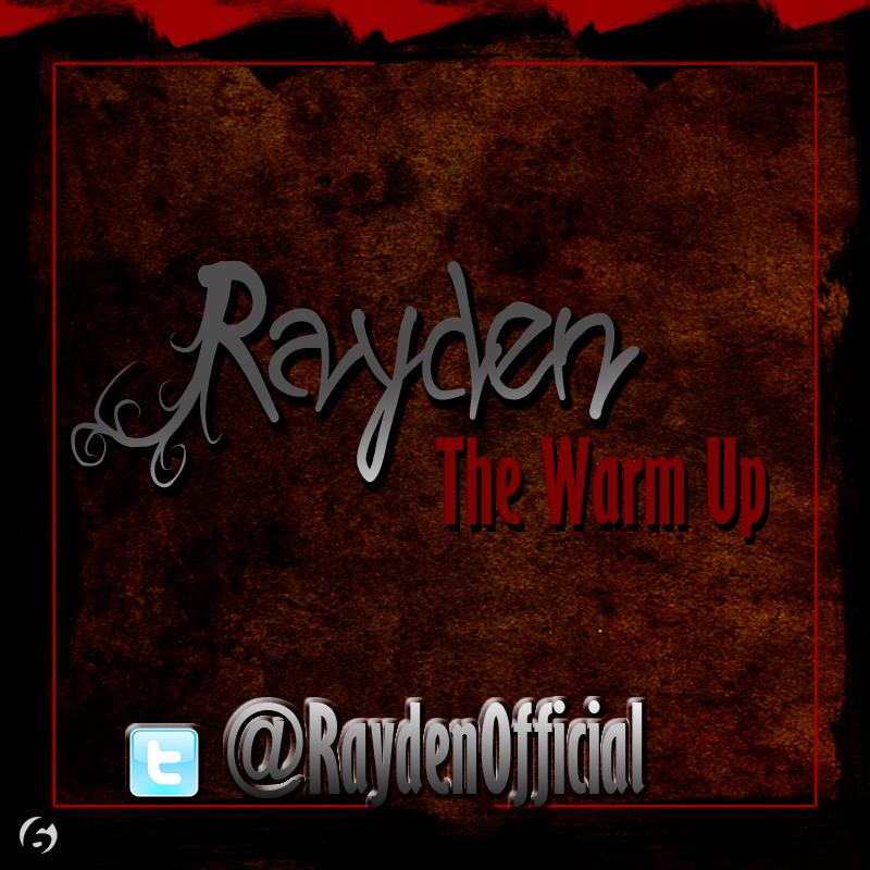 Rayden - The Warm Up