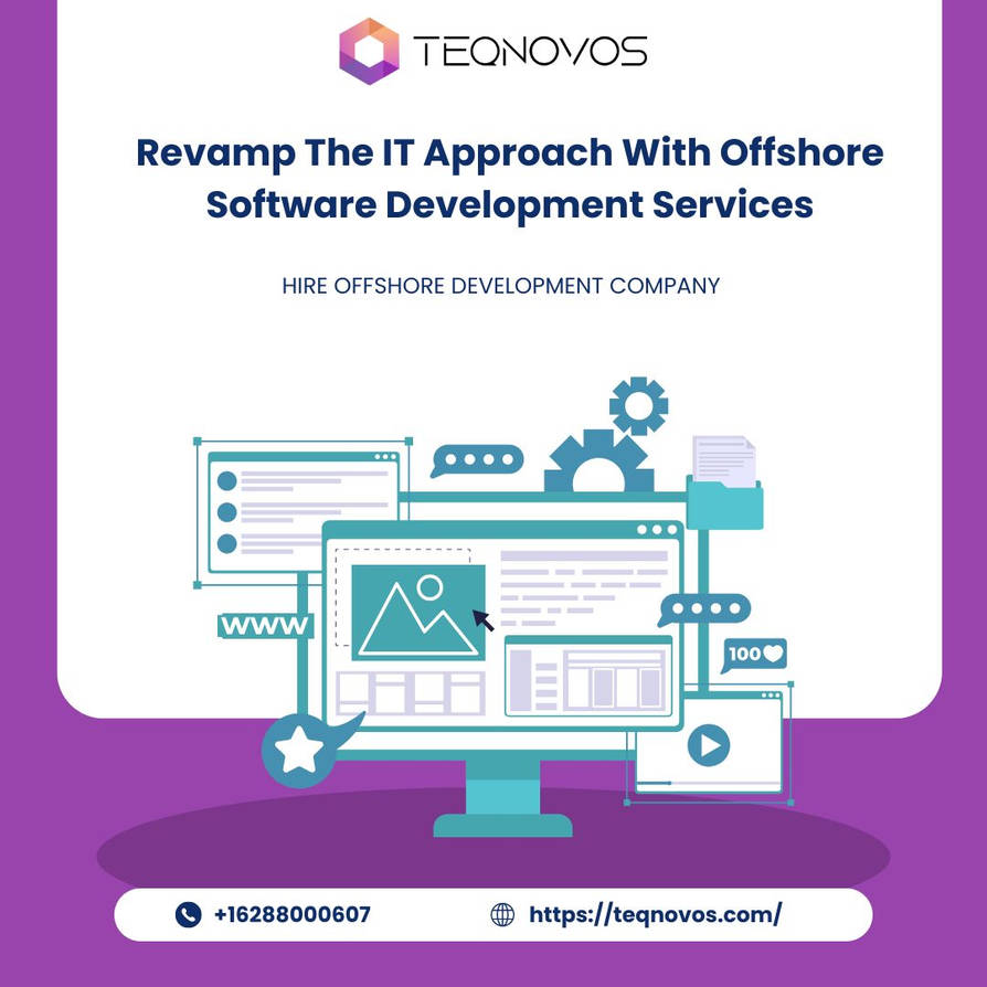 Revamp IT Approach With Offshore Software Develop by teqnovosltd on ...