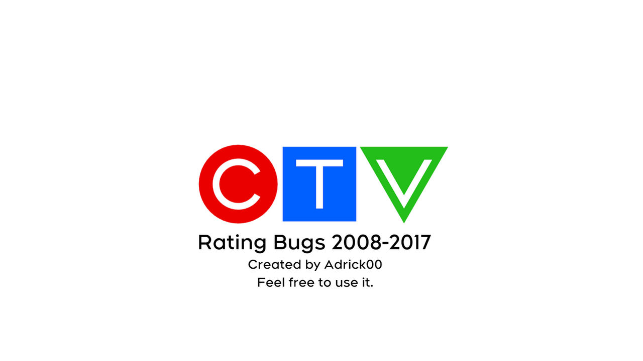 CTV (Canada) rating bugs (2008-2017) by Adrick00 on DeviantArt