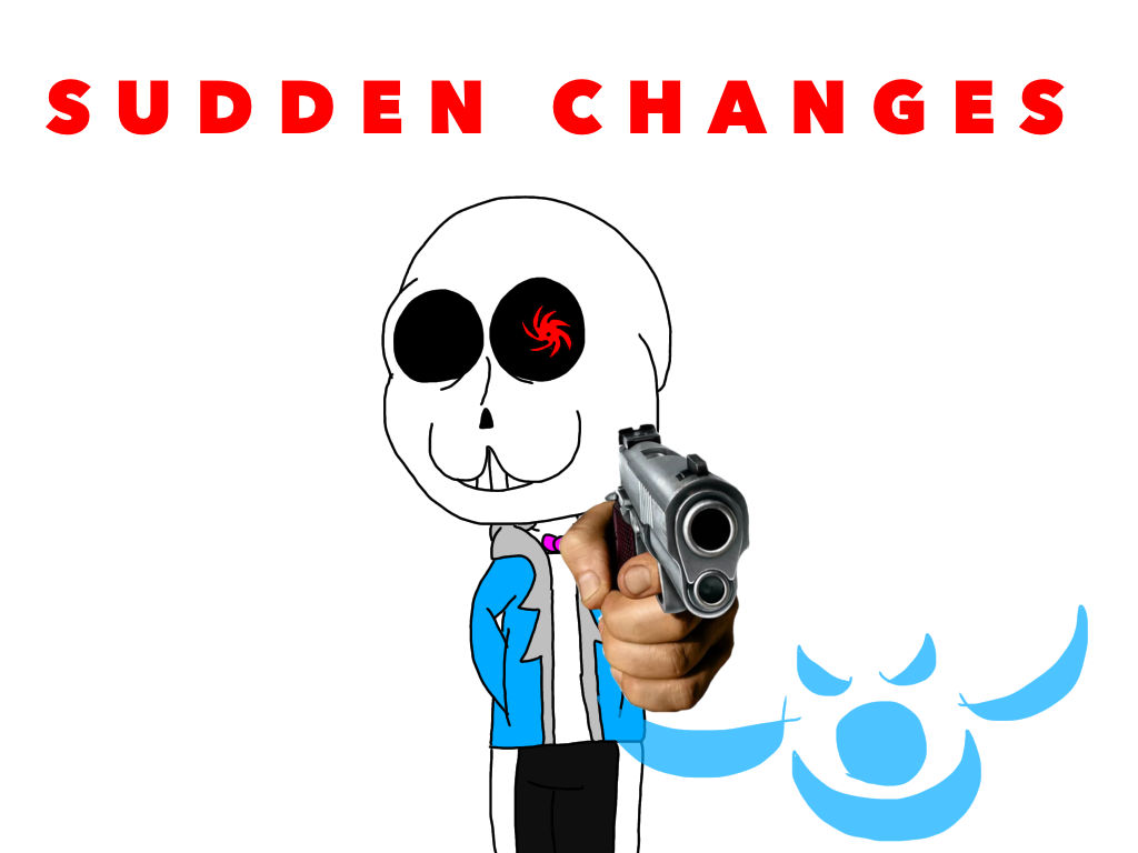 Sudden Changes By Zanstheskeleton On DeviantArt