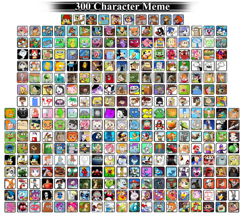 Meme Chacter 300 Character Meme by BfbFour4777 on DeviantArt