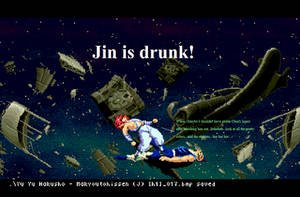 Jin is Drunk