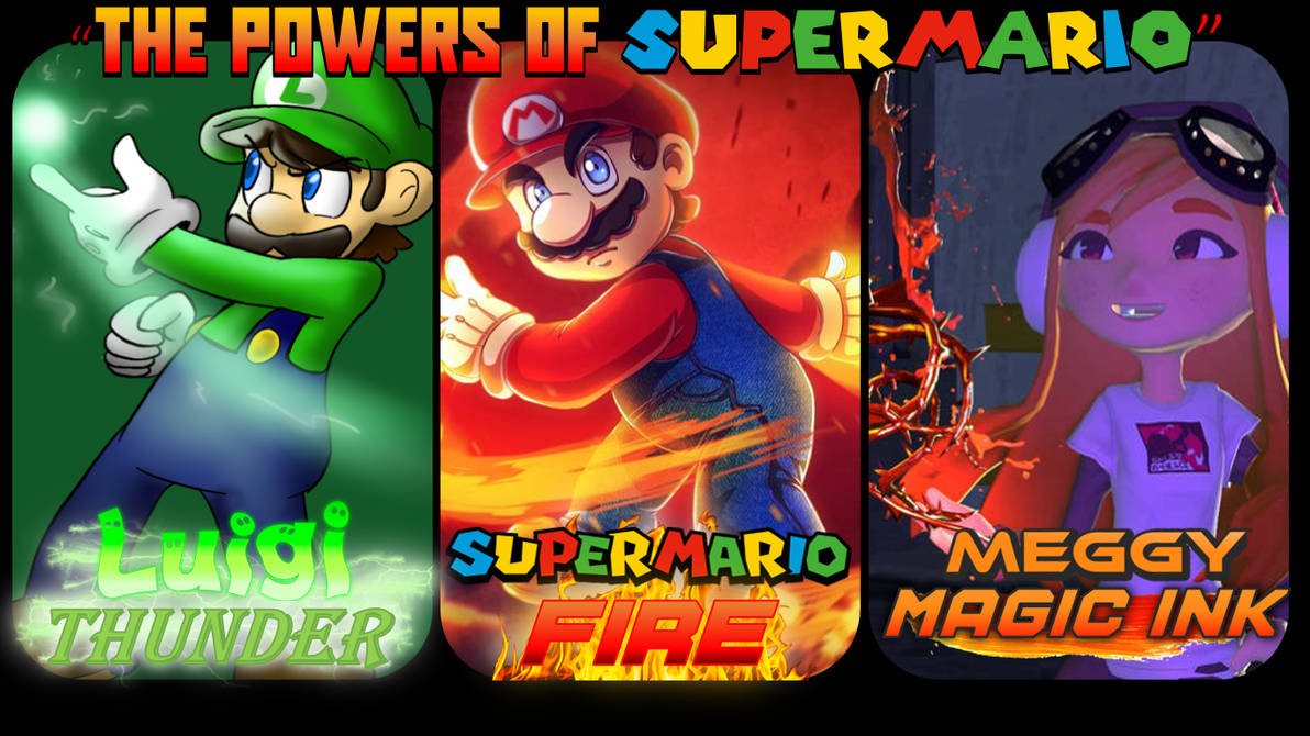 The Powers Of Super Mario by WoodyXD2 on DeviantArt