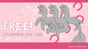 FREE Multispecies Pony Base