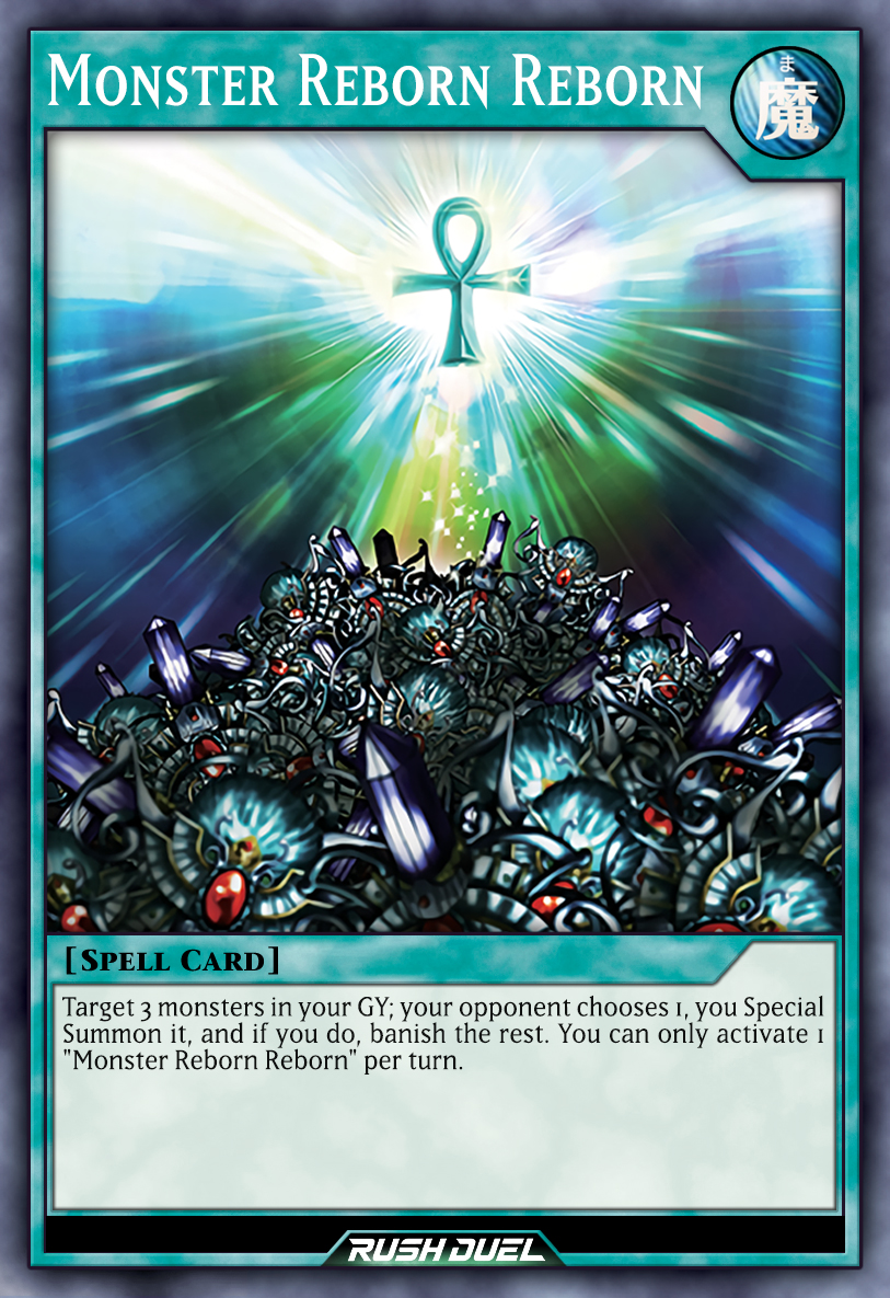 Monster Reborn Reborn by nhociory on DeviantArt