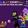 Disney: William VS Four Villains.