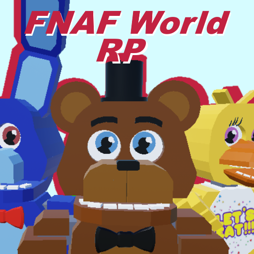 FNAF World RP - Roblox
