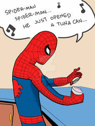 Spider-man Spider-man he just opened a tuna-can