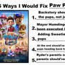 5 ways I would fix Paw Patrol movie