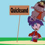 Beastly and Shreeky Quicksand