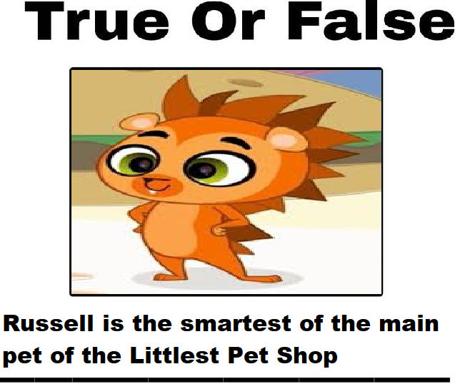 T or F Russell is the smartest pet in LPS by CozyGlow-Sweetie-TF on ...
