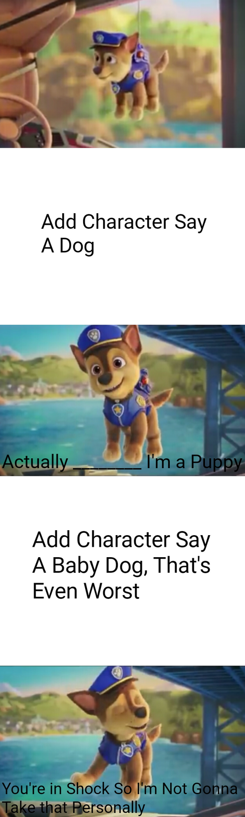 Add Character Say A Dog Meme by Robertbrasil on DeviantArt