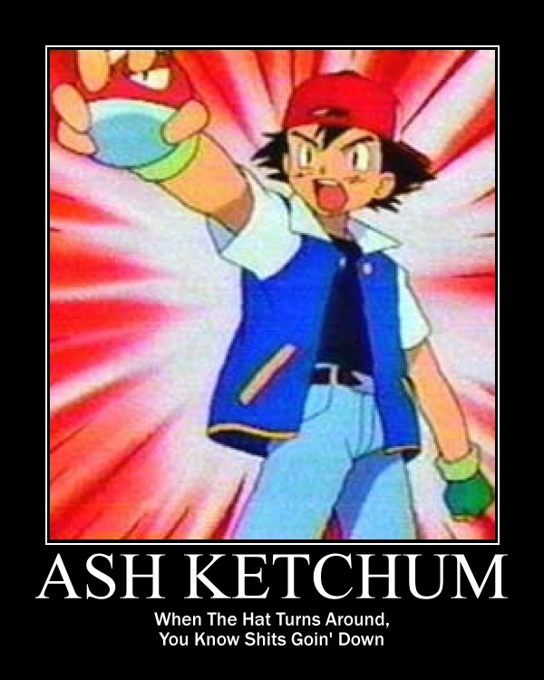 Ash Ketchum Motivater