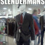 I FOUND SLENDERMAN!