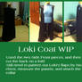 Loki Coat WIP