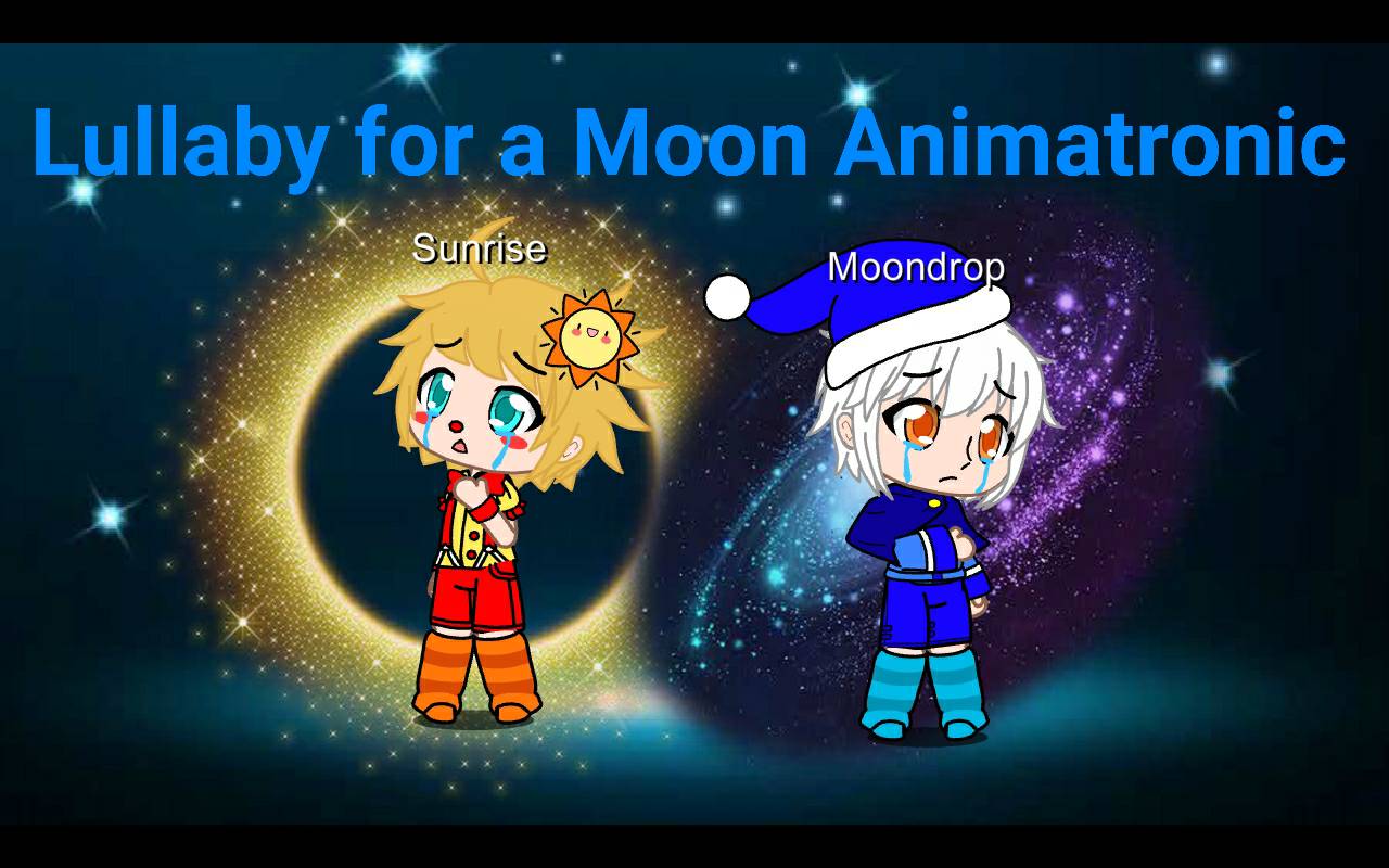 Mostly] Canon Sun and Moon • Gacha Nebula : r/GachaFnaf