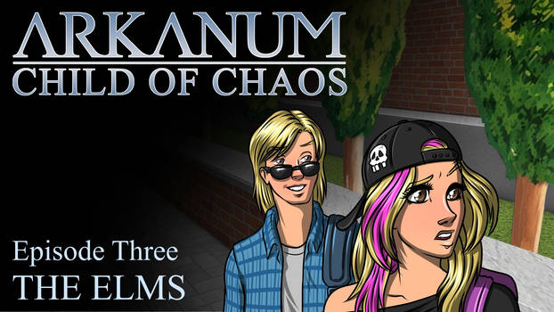 Arkanum - Child of Chaos - Ep03 The Elms