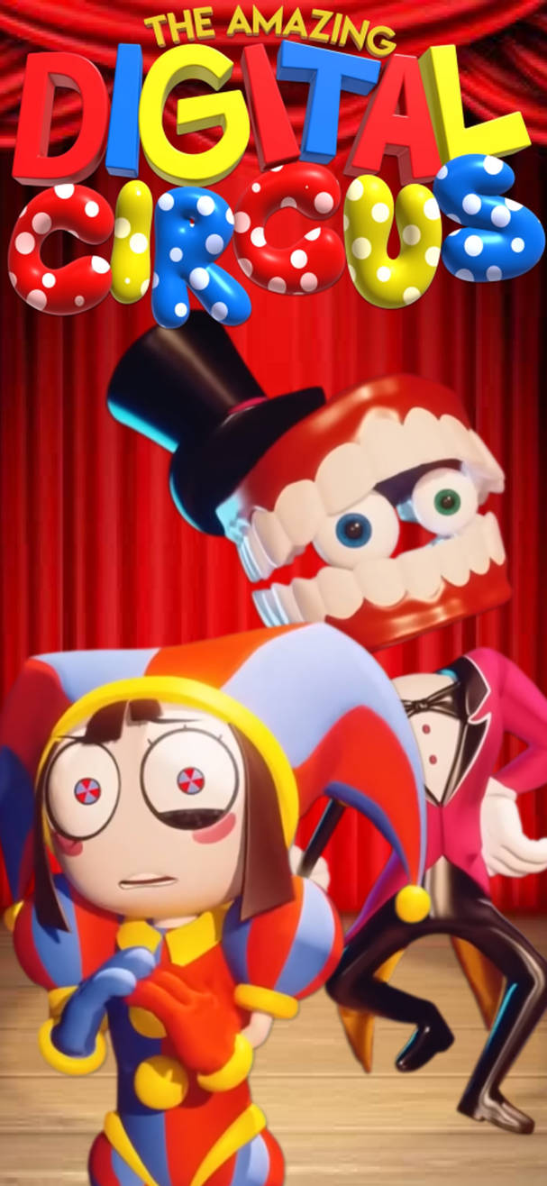 Circus Add The Amazing Digital Circus Wallpaper by Nathan2555 on DeviantArt
