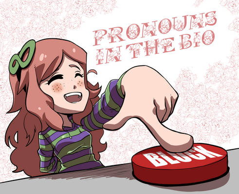 Pronouns in the bio Reaction image