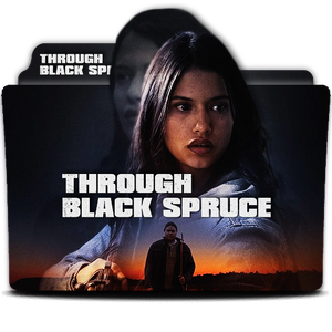 Through Black Spruce (2018) Movie Folder Icon