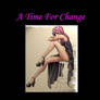 A Time For Change Prt one pic