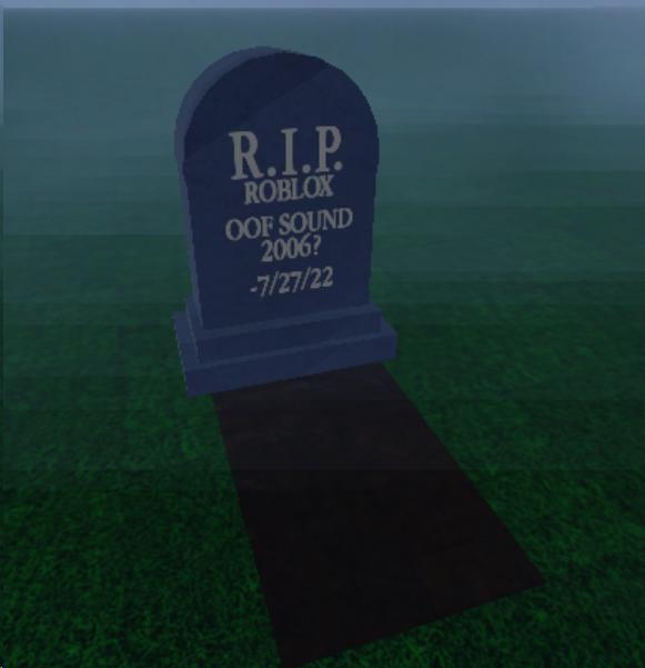 RIP OOF Sound [NEVER FORGET] - Roblox