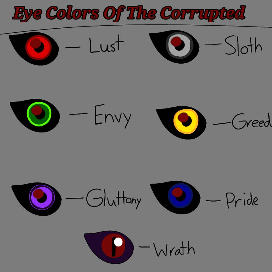 The Eye Colors Of The Corrupted by UltraVialetteScene on DeviantArt