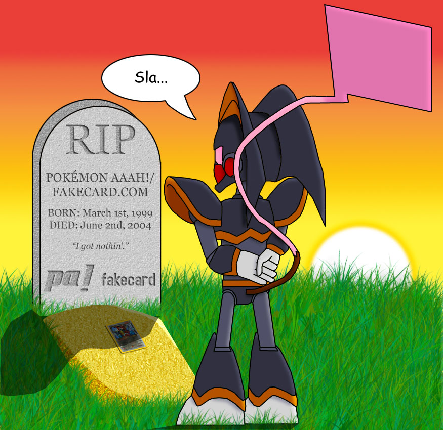 RIP Pokemon Aaah. AKA FakeCard