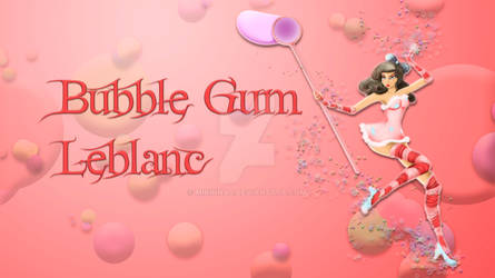 Bubble Gum Leblanc