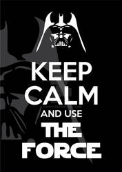 Keep Calm and use The Force