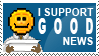 I Support Good News by duhcoolies