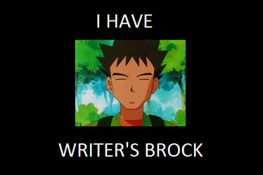 I Have Writer's Brock