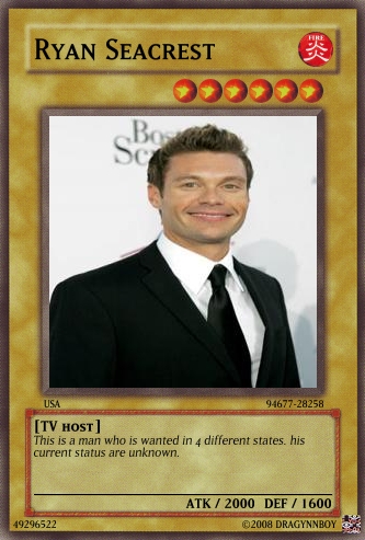 yu gi oh card: Ryan Seacrest