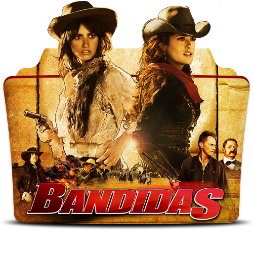 Bandidas 2006 By Drdarkdoom On Deviantart