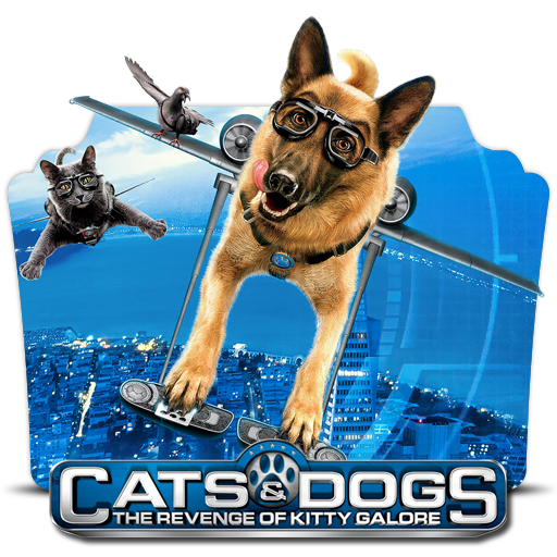 Cats And Dogs The Revenge Of Kitty Galore 2010 By Drdarkdoom On Deviantart