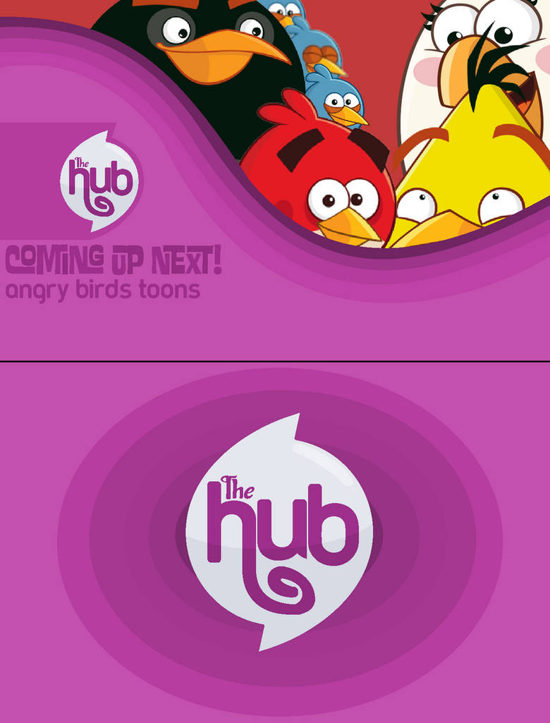 Hub Revival Up Next Bumper Angry Birds Toons By ABFan21 On DeviantArt hub-revival-up-next-bumper-angry-birds-toons-by-abfan21-on-deviantart