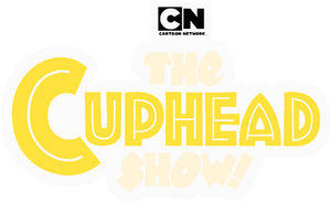 The Cuphead Show (if CN owned it)