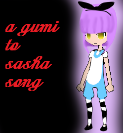 gumi to sasha song 1(poker face)