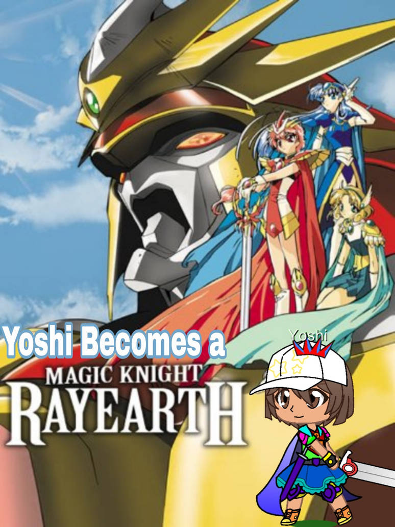 Yoshi Becomes a Magic Knight Rayearth Poster 1 by YoshiDinosaurus on ...
