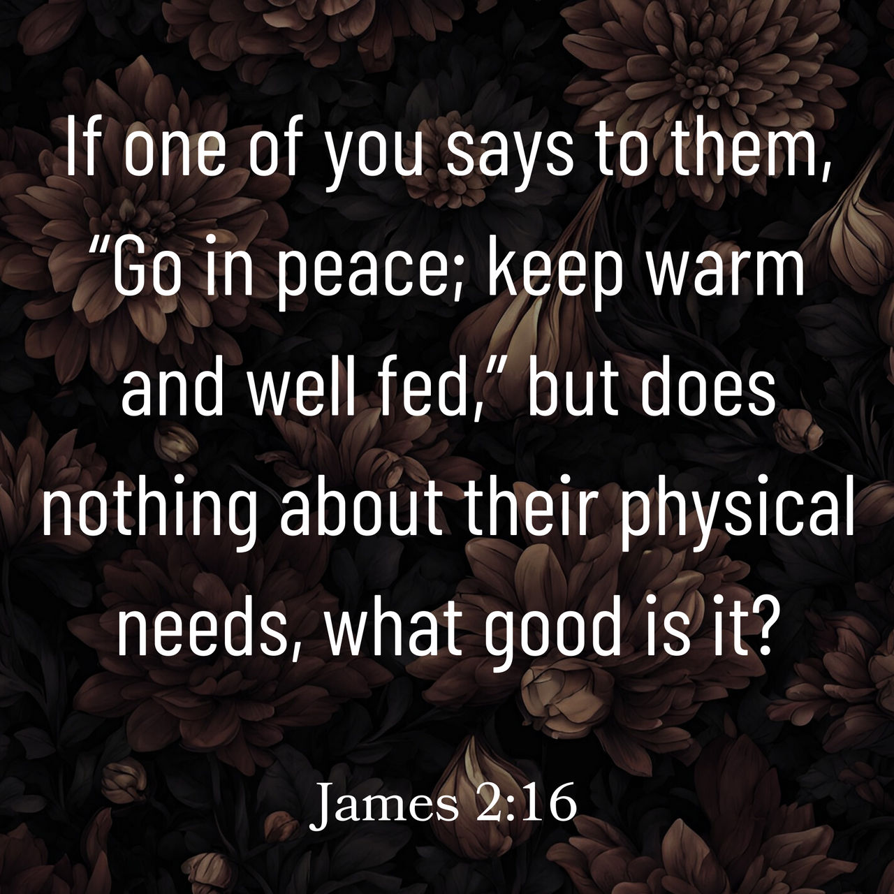 James 2:16 by PsalmSevenBooks on DeviantArt