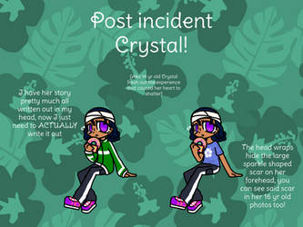 Crystal, post incident ref (+ her backstory!)