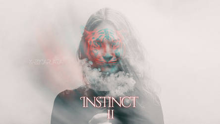 Instinct - II -