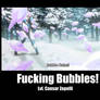 Fucking bubbles