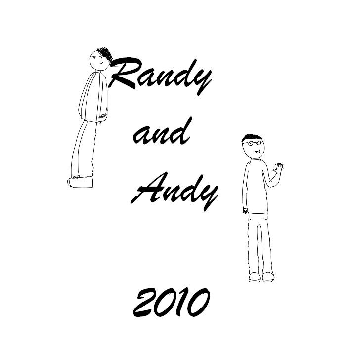 Randy and Andy 2010